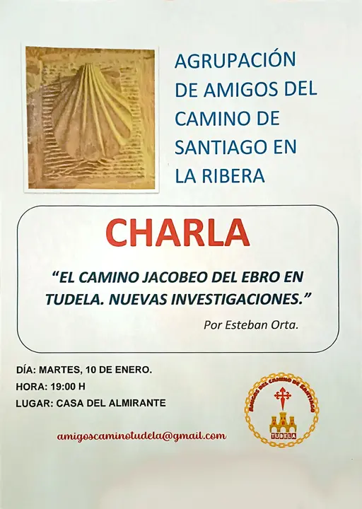 Charla en Tudela &lsquo;El Camino Jacobeo del Ebro en Tudela. Nuevas investigaciones&rsquo;