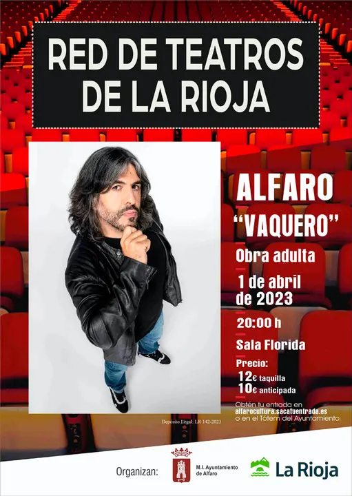 Red de Teatros de La Rioja en Alfaro &lsquo;Vaquero&rsquo;