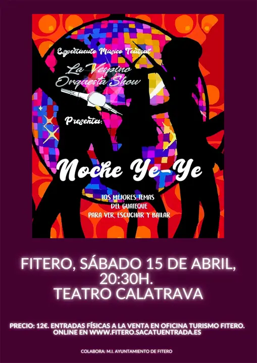 Espect&aacute;culo m&uacute;sico teatral en Fitero &lsquo;Noche Ye Ye&rsquo; con La Vespino Orquesta Show