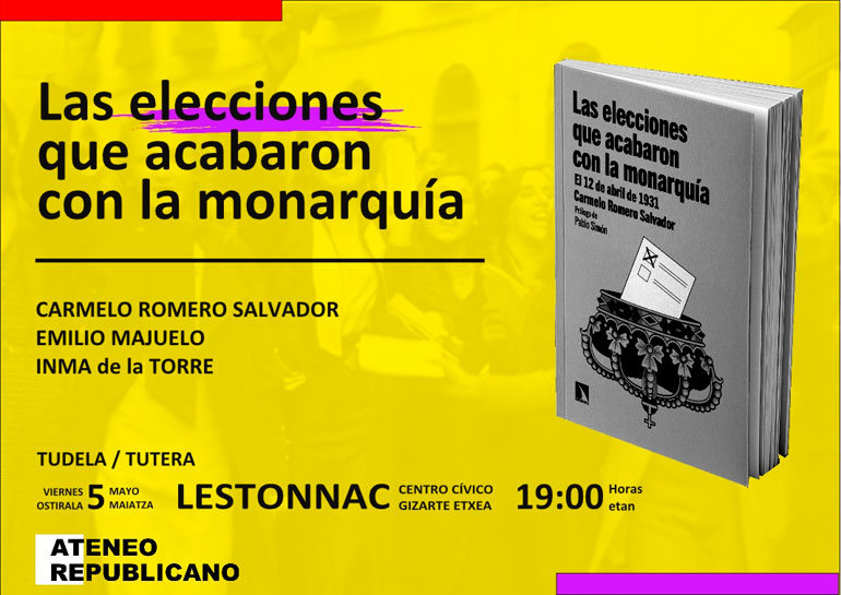 Presentación en Tudela del libro ‘Las elecciones que acabaron con la monarquía. El 12 de abril de 1931’ de Carmelo Romero Salvador