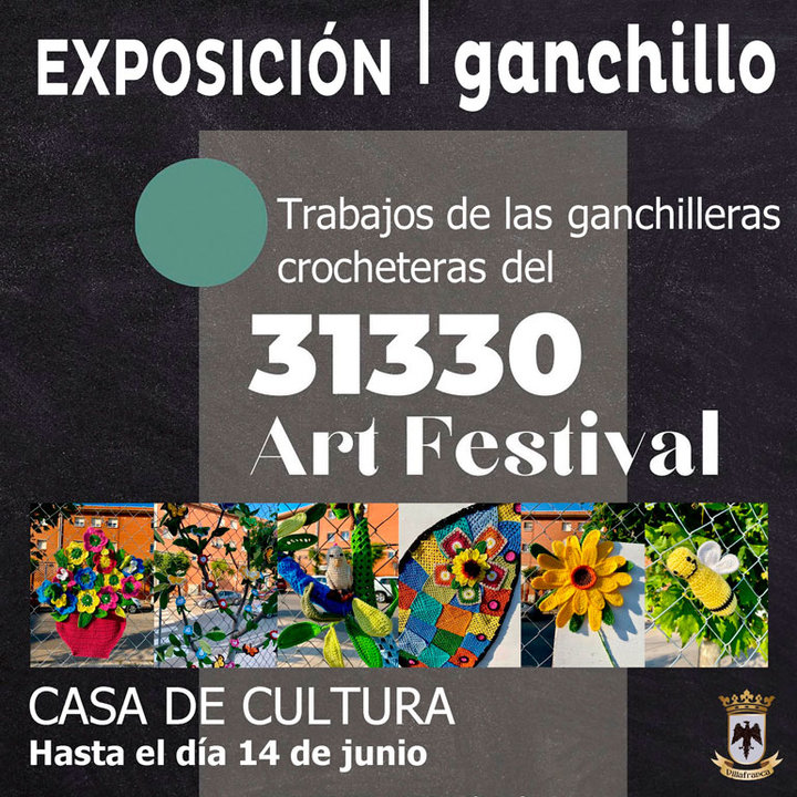 Exposición de ganchillo en Villafranca del 31330 Art Festival
