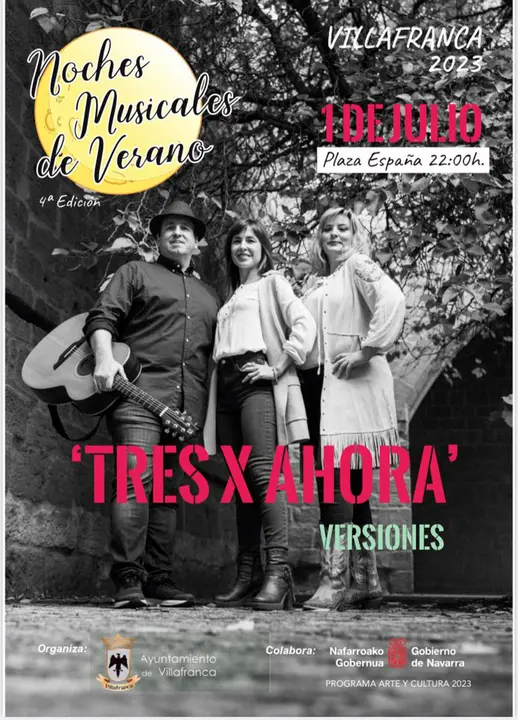 IV Noches musicales de verano 2023 en Villafranca Tres X Ahora