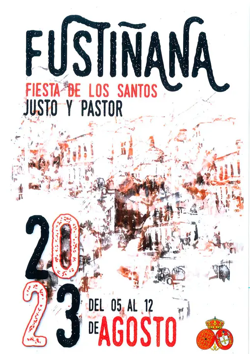 Programa de las Fiestas patronales en honor a Santos Justo y Pastor 2023 en Fusti&ntilde;ana