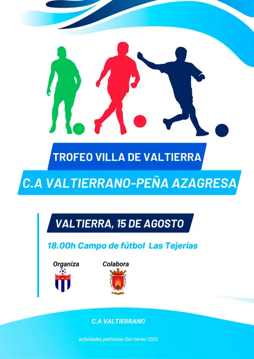 Trofeo de f&uacute;tbol &lsquo;Villa de Valtierra&rsquo; CA Valtierrano vs Pe&ntilde;a Azagresa