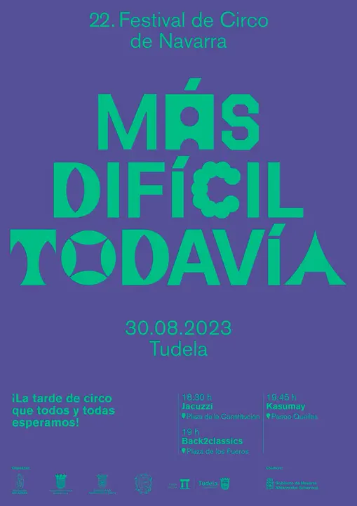 22&ordm; Festival de circo de Navarra &lsquo;M&aacute;s dif&iacute;cil todav&iacute;a&rsquo; 2023 en Tudela