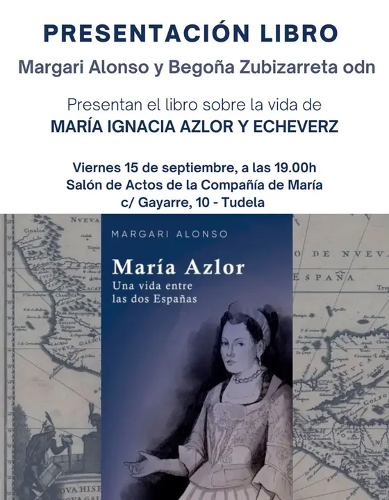 Presentaci&oacute;n en Tudela del libro &lsquo;Mar&iacute;a Azlor. Una vida entre las dos Espa&ntilde;as&rsquo; de Margari Alonso