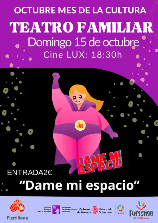 Teatro familiar en Fusti&ntilde;ana &lsquo;Dame mi espacio&rsquo;