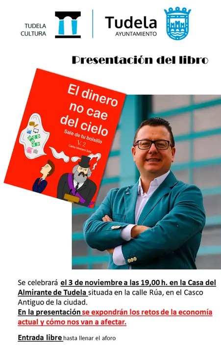 Presentaci&oacute;n en Tudela del libro &lsquo;El dinero no cae del cielo vol. 2&rsquo; de Carlos Medrano Sola
