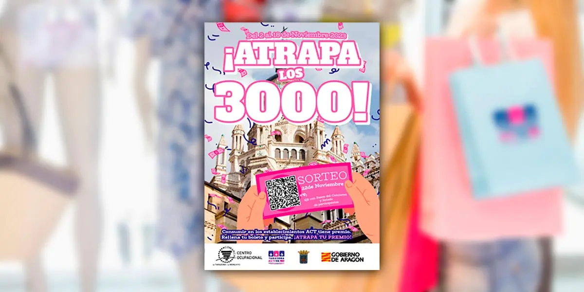 Campa&ntilde;a Atrapa los 3000 de ACT Tarazona