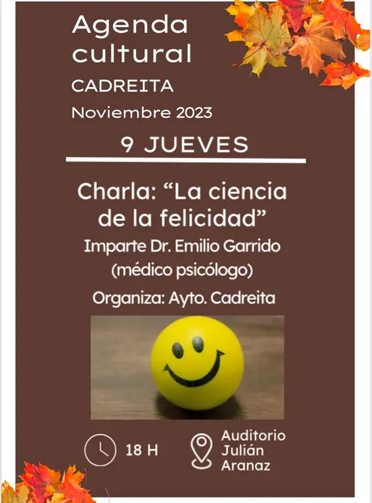Charla en Cadreita &lsquo;La ciencia de la felicidad&rsquo;