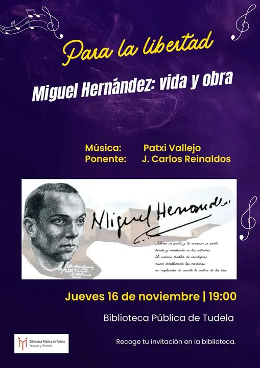 Recital y charla en Tudela &lsquo;Para la libertad Miguel Hern&aacute;ndez, vida y obra&rsquo;