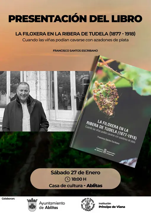 Presentaci&oacute;n en Ablitas del libro &lsquo;La filoxera en la Ribera de Tudela (1877 1918)&rsquo; de Francisco Santos Escribano