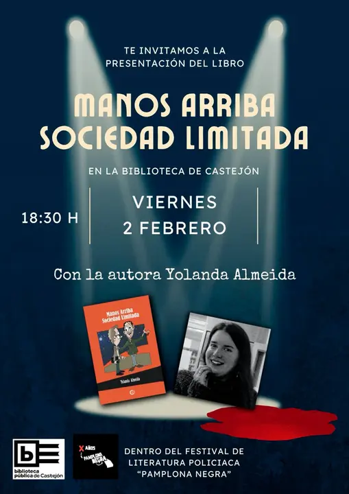 Festival Pamplona Negra 2024 en Castej&oacute;n Presentaci&oacute;n de la novela &lsquo;Manos Arriba Sociedad Limitada&rsquo; de Yolanda Almeida