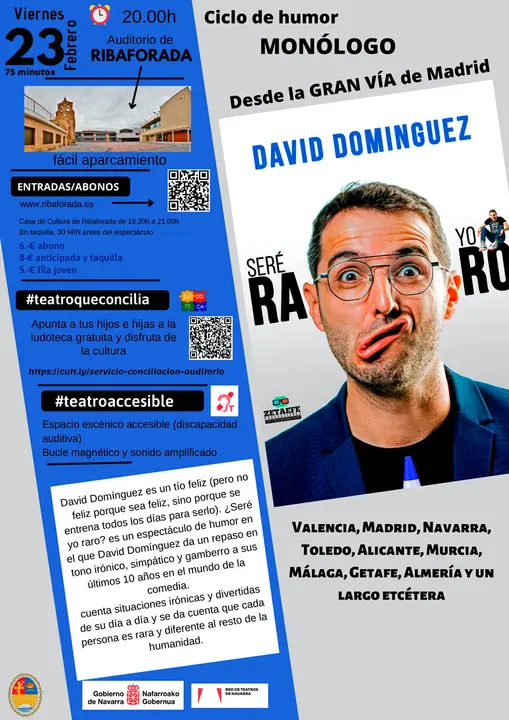 Mon&oacute;logo &lsquo;Ser&eacute; yo raro&rsquo; con David Dom&iacute;nguez