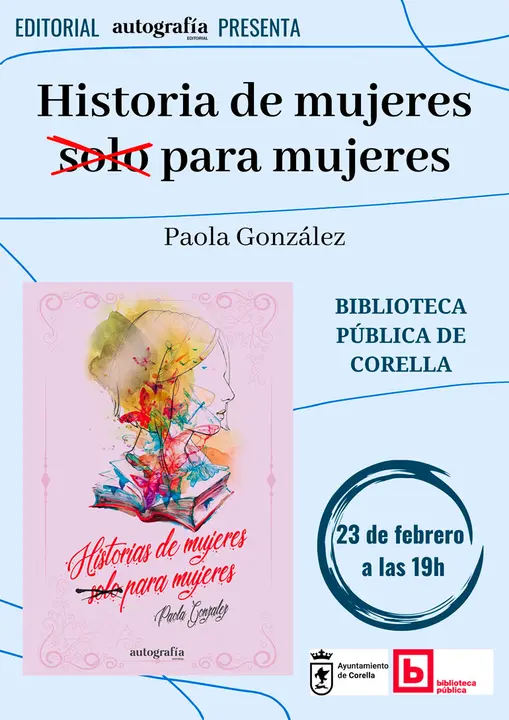 Presentaci&oacute;n en Corella del libro &lsquo;Historia de mujeres solo para mujeres&rsquo; de Paola Gonz&aacute;lez
