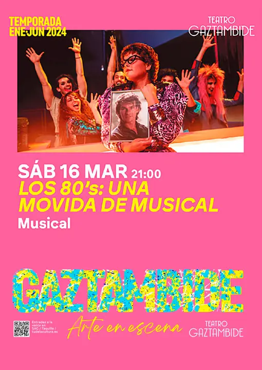 Musical en Tudela &lsquo;Los 80, una movida de musical&rsquo;