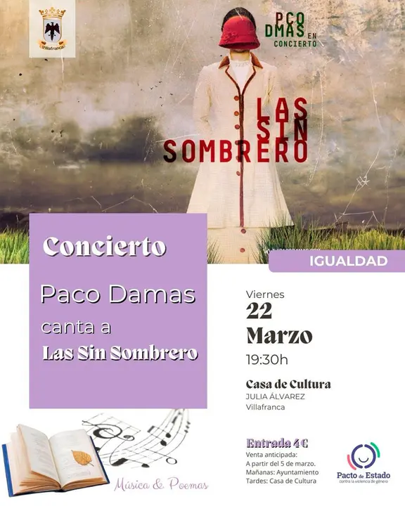 Concierto en Villafranca &lsquo;Las Sin Sombrero&rsquo; de Paco Damas
