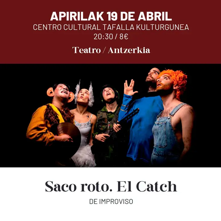 Teatro en Tafalla &lsquo;Saco roto El Catch&rsquo;