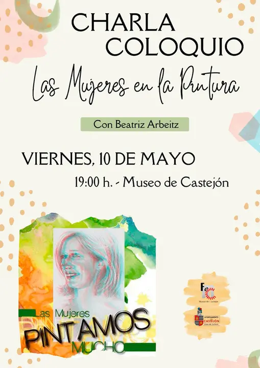 Charla coloquio en Castej&oacute;n &lsquo;Las mujeres pintamos mucho&rsquo;