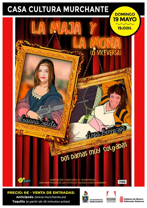 Teatro en Murchante &lsquo;La maja y la mona (o viceversa)&rsquo;