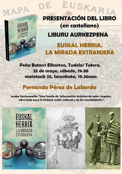 Presentaci&oacute;n en Tudela del libro &lsquo;Euskal Herria. La mirada extranjera&rsquo; de Fernando P&eacute;rez de Laborda