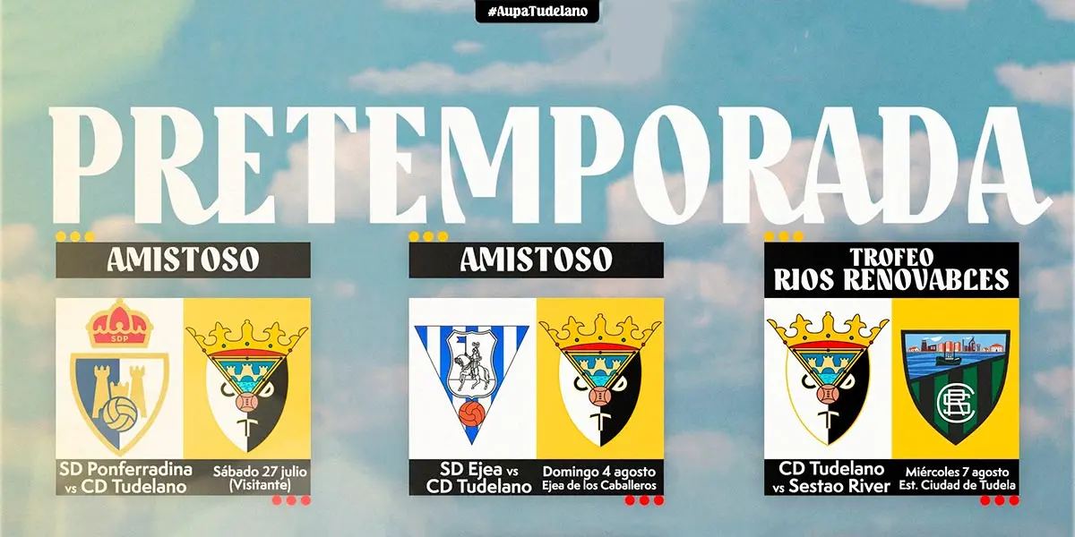 Calendario de pretemporada 2024 25 del CD Tudelano