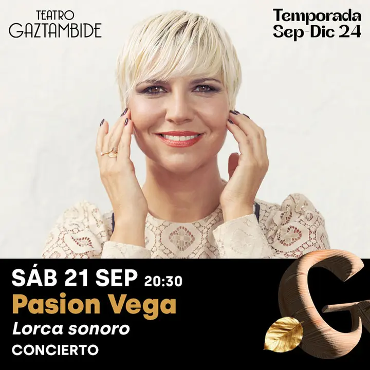 Concierto en Tudela &lsquo;Lorca Sonoro&rsquo; con Pasi&oacute;n Vega