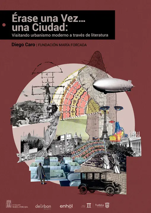 Curso en Tudela &lsquo;&Eacute;rase una vez.. una ciudad visitando urbanismo moderno a trav&eacute;s de la literatura&rsquo;
