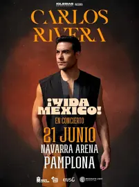 Concierto en Pamplona &lsquo;&iexcl;Vida M&eacute;xico!&rsquo; de Carlos Rivera