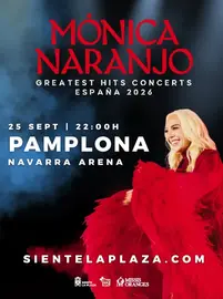 Concierto en Pamplona &lsquo;Greatest Hits Concerts 2026&rsquo; de M&oacute;nica Naranjo