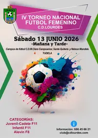 IV Torneo Nacional de F&uacute;tbol Femenino CD Lourdes en Tudela 2026