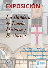 Exposici&oacute;n documental en Tudela 'La bandera de Tudela. Historia y evoluci&oacute;n'