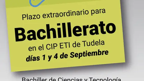 Plazo extraordinario para Bachillerato en el CIP ETI de Tudela