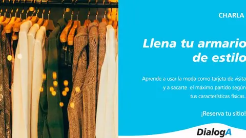 Charla DialogA en Tudela &lsquo;Llena tu armario de estilo&rsquo;