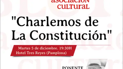 D&iacute;a de la Constituci&oacute;n en Pamplona Conferencia 'Charlemos de la Constituci&oacute;n'