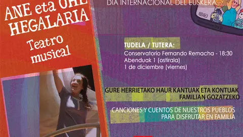D&iacute;a Internacional del Euskara. Teatro musical en Tudela 'Ane eta Ohe Hegalaria'