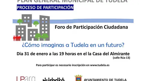 Foro de Participaci&oacute;n Ciudadana &iquest;C&oacute;mo imaginas a Tudela en un futuro?
