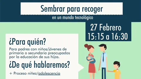 Charla en Tudela&nbsp;para familias 'De la ni&ntilde;ez a la adolescencia. Sembrar para recoger'