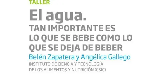 Taller y cata en Tudela 'El agua. Tan importante es lo que bebe como lo que se deja de beber'