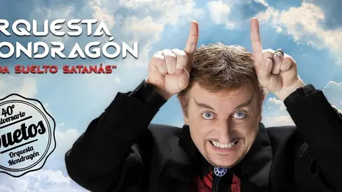 Cartel promocional del espect&aacute;culo&nbsp;'Anda Suelto Satan&aacute;s' de Javier Gurruchaga y La Orquesta Mondrag&oacute;n