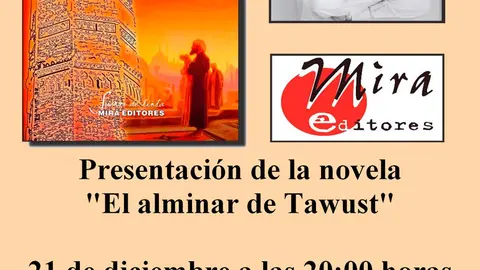 Presentaci&oacute;n en Tauste de la novela 'El alminar de Tawust' de Jaime Carbonel Monguil&aacute;n