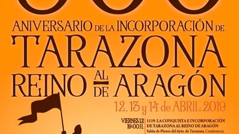 900 aniversario de la incorporaci&oacute;n de Tarazona al Reino de Arag&oacute;n