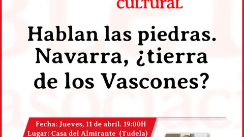 Conferencia en Tudela &lsquo;Hablan las piedras. Navarra, &iquest;tierra de los Vascones?