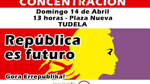 Concentraci&oacute;n en Tudela &lsquo;Rep&uacute;blica es futuro&rsquo;