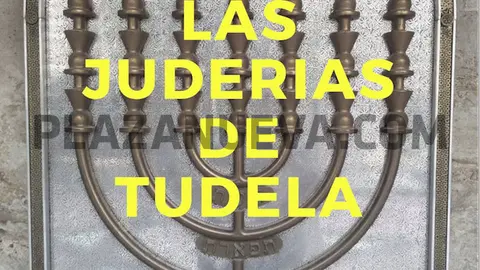 Ruta de las Juderías de Tudela