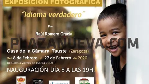 Exposici&oacute;n fotogr&aacute;fica en Tauste &lsquo;Idioma verdadero&rsquo; por Ra&uacute;l Romero Gracia