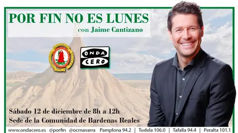 Por fin no es lunes viaja a Tudela para emitir en directo su programa desde la sede de Bardenas Reales