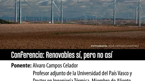 Conferencia en Tudela &lsquo;Renovables s&iacute;, pero no as&iacute;&rsquo;