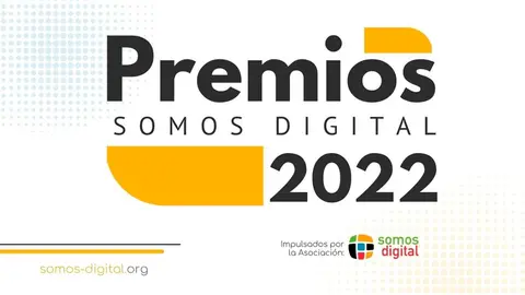 II Edici&oacute;n de los Premios Somos Digital