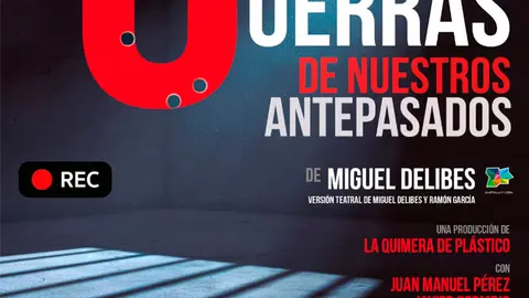 Teatro en Corella &lsquo;Las Guerras de nuestros antepasados&rsquo;